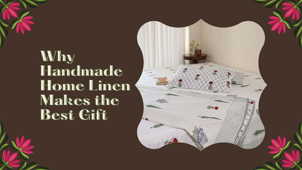 Wedding Season Special: Why Handmade Home Linen Makes the Best Gift
